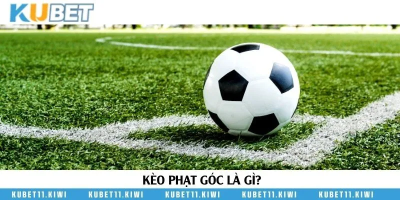 Tham gia kèo phạt góc đầy kịch tính